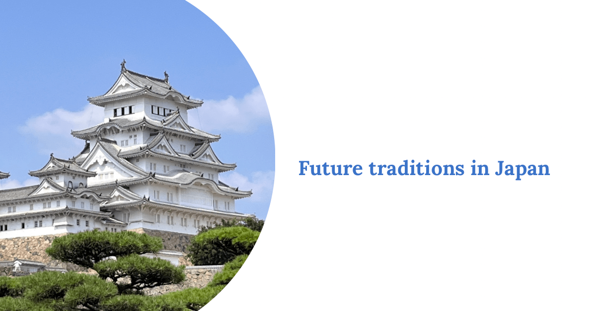 Future traditions in&nbsp;Japan