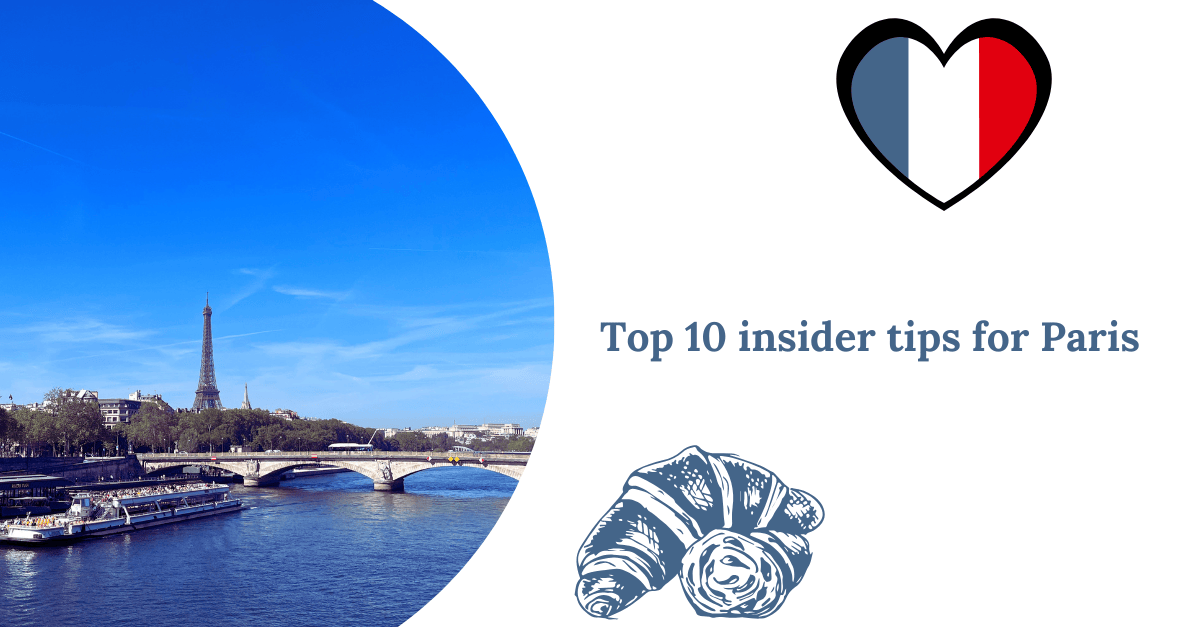 Top 10 Paris insider Tips